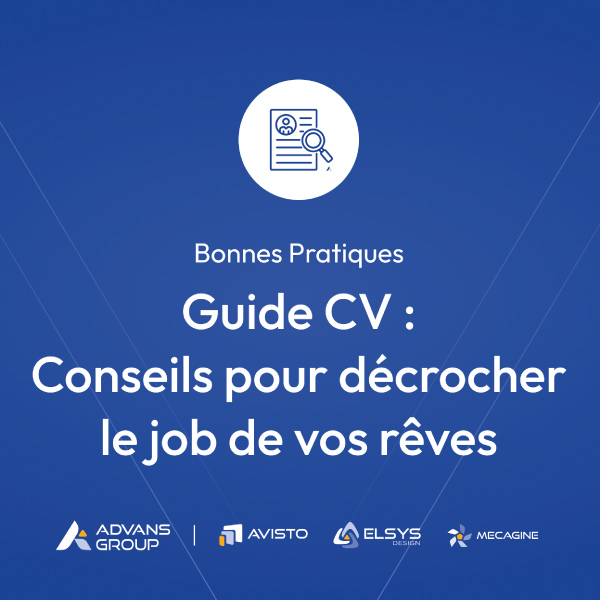 Guide CV : Conseils pour décrocher le job de vos rêves