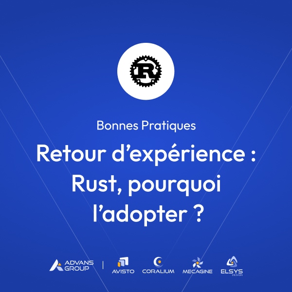 Rust : pourquoi et comment l'adopter dans l'industrie ?