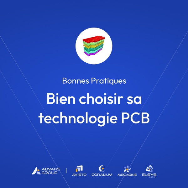 Bien choisir sa technologie PCB : guide de bonnes pratiques