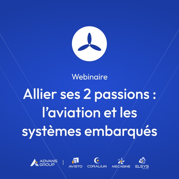 Webinaire : allier ses deux passions, l'aviation et les systèmes embarqués